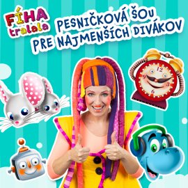 FÍHA TRALALA - pozor! nová show