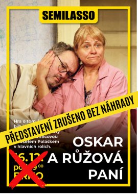 OSKAR A RŮŽOVÁ PANÍ - zrušeno bez náhrady