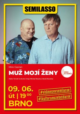 MUŽ MOJÍ ŽENY