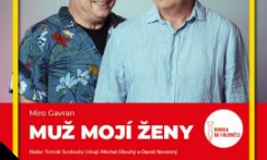 MUŽ MOJÍ ŽENY