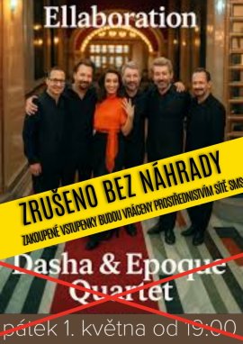 Ellaboration - Dasha & Epoque Quartet zrušeno