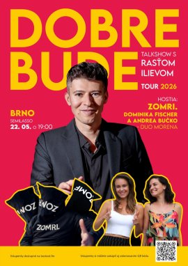 DOBRE BUDE – Talkshow s Rasťom Ilievom, BRNO