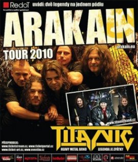 ARAKAIN & TITANIC tour 2010 + TREASON