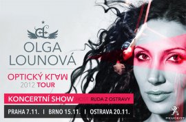 Olga LOUNOVÁ - Optický klam - TOUR 2012 - PŘEDPRODEJ TICKETPORTAL
