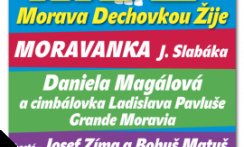 Moravanka - J. Slabáka, Daniela Magálová a cimbálovka Ladislava Pavluše, Grande Moravia, Host Josef Zíma a Bohuš Matuš