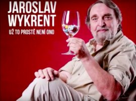 Jaroslav Wykrent - už to prostě není ono